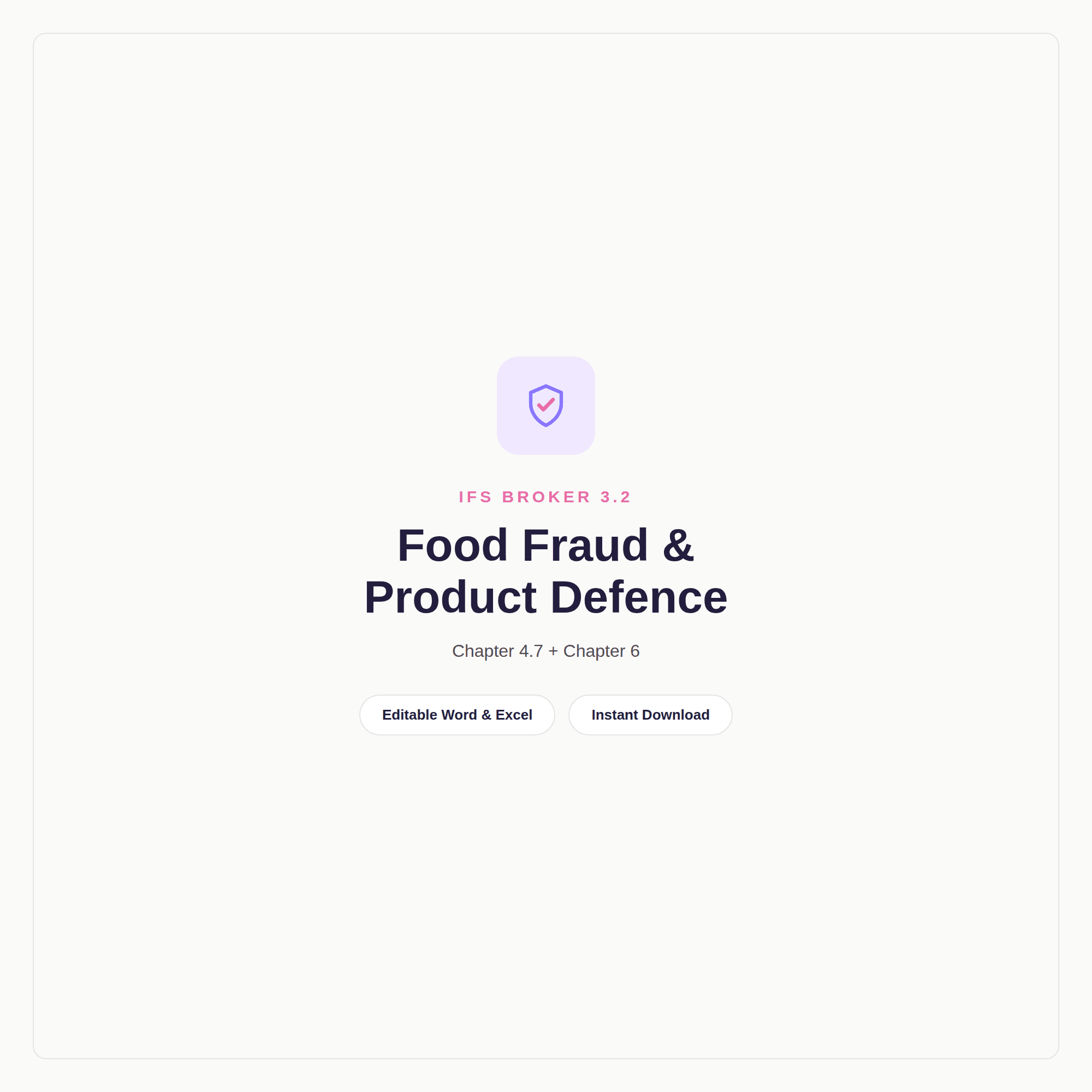 QM-405 | IFS Broker 3.2 — Food Fraud & Product Defence Module