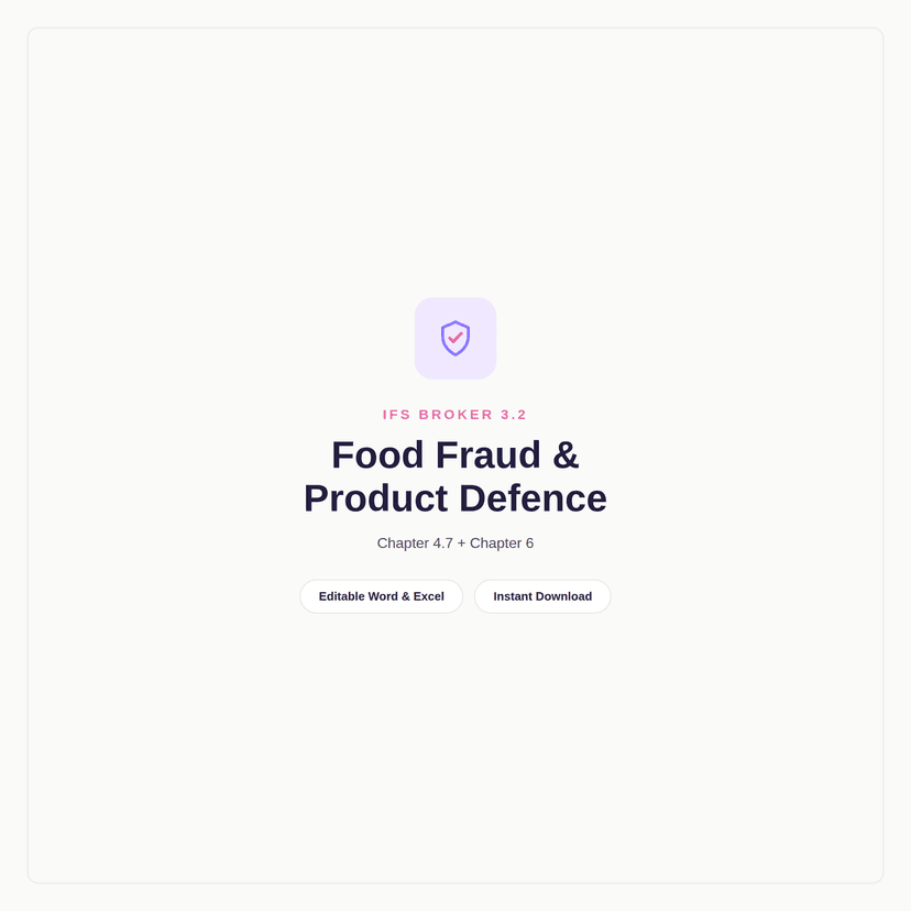 QM-405 | IFS Broker 3.2 — Food Fraud & Product Defence Module