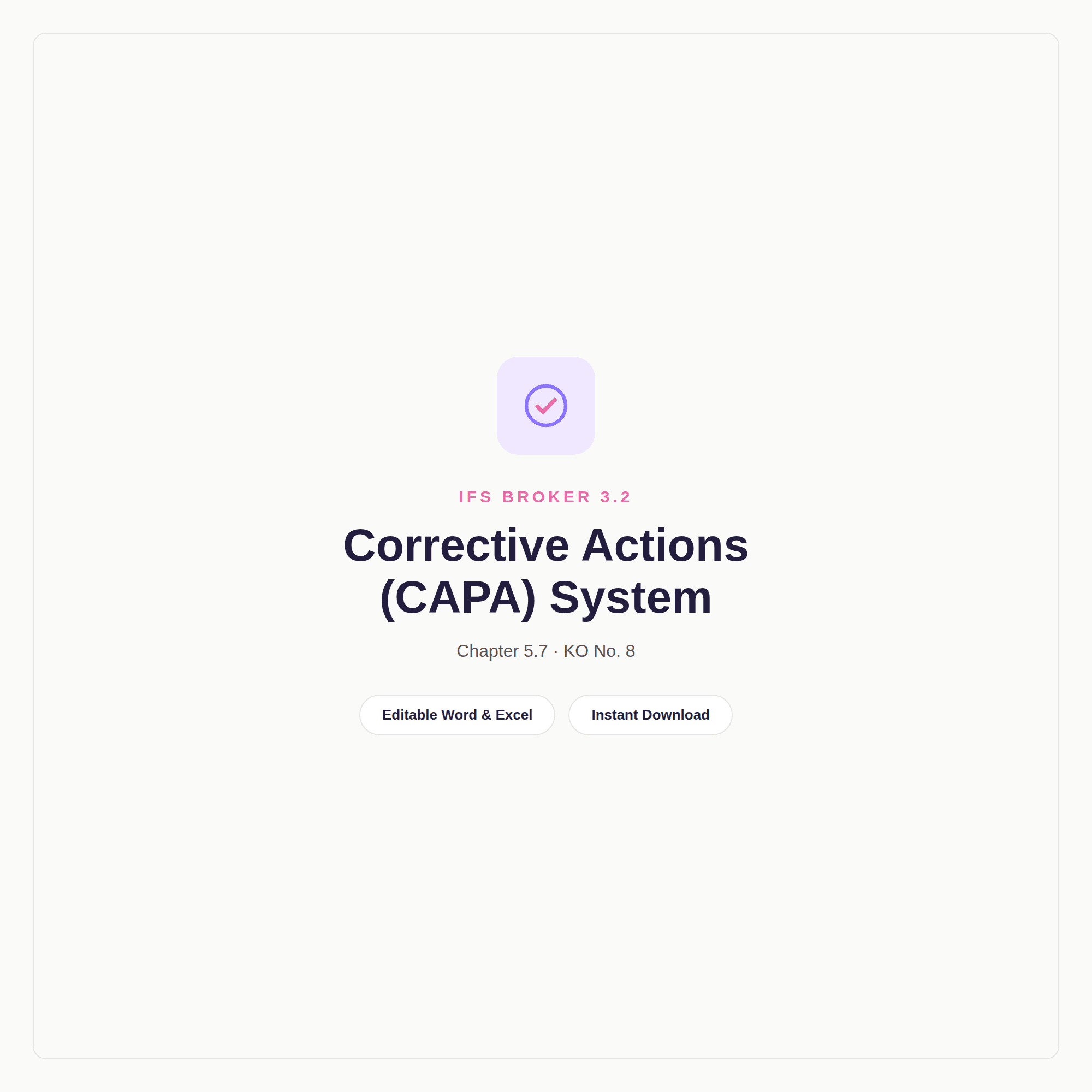 QM-505 | IFS Broker 3.2 — Corrective Actions (CAPA) System Module